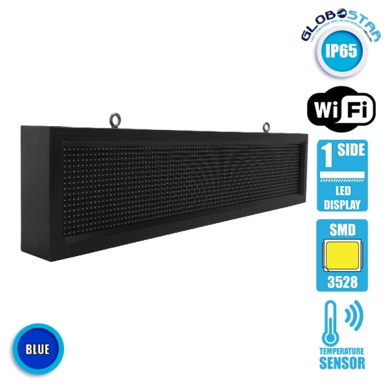 GLOBOSTAR® DISPLAY 90253 Κυλιόμενη Ψηφιακή Επιγραφή P10 Μονής Όψης LED AC 220-240V Αδιάβροχο IP65 Μπλε - WiFi Control μέσω FK APP - Αισθητήρας Θερμοκρασίας & Υγρασίας - Μ104 x Π9 x Υ24cm - 2 Χρόνια Εγγύηση